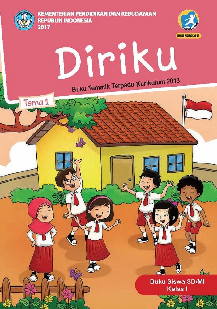 Buku Tematik Siswa Kelas 1 SD MI Tema 1 Diriku Kurikulum 2013 Edisi Buku Tematik Siswa Kelas 1 SD MI Tema 1 Diriku Kurikulum 2013 Edisi