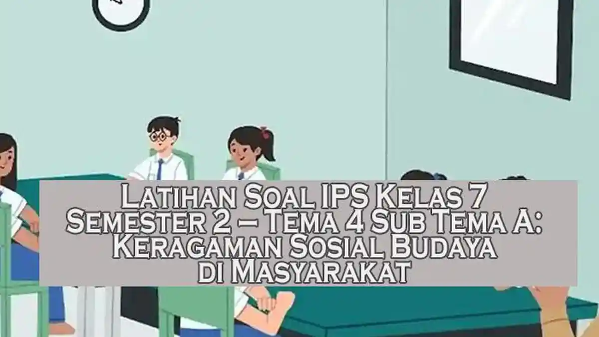 7 Langkah Bikin Bank Soal Tema 4 Kelas 5 Ala DIY, Estetik dan Bisa Dijual